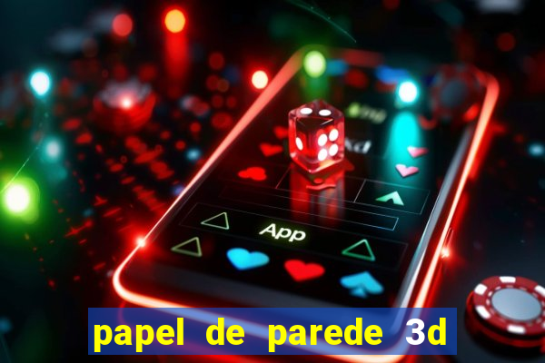 papel de parede 3d para pc